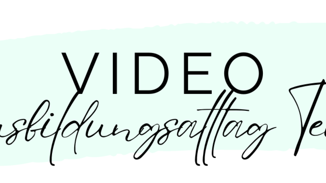 Banner Video Ausbildungsalltag Teil 1