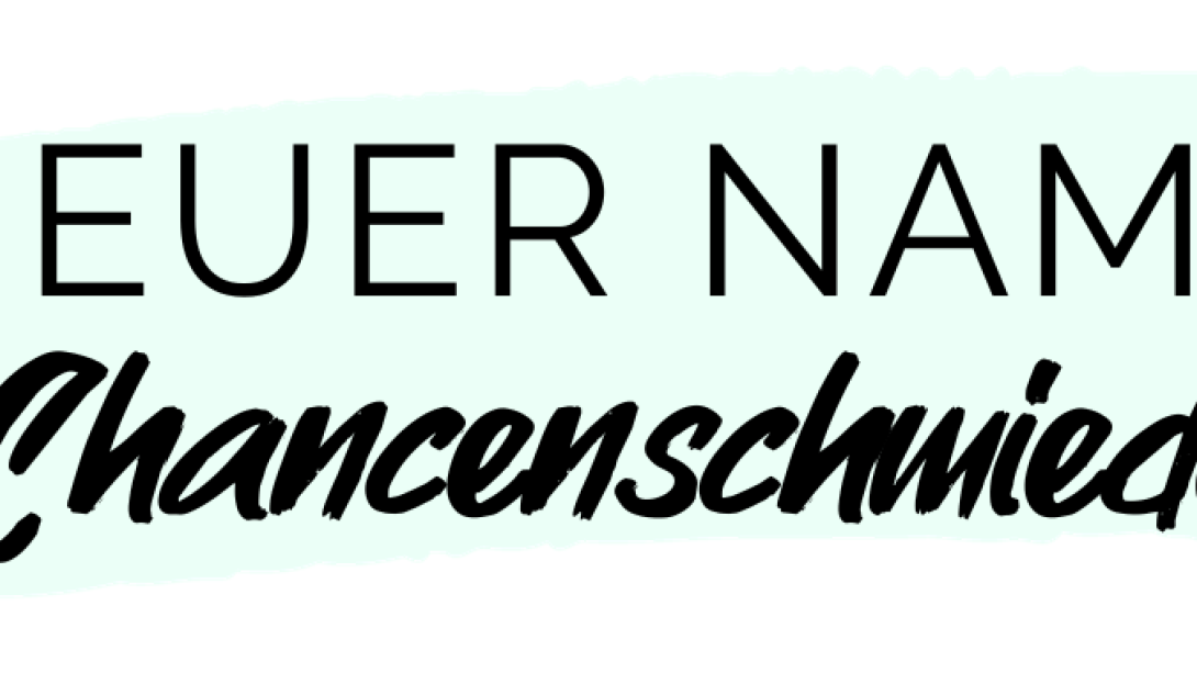 Neuer Name Chancenschmiede