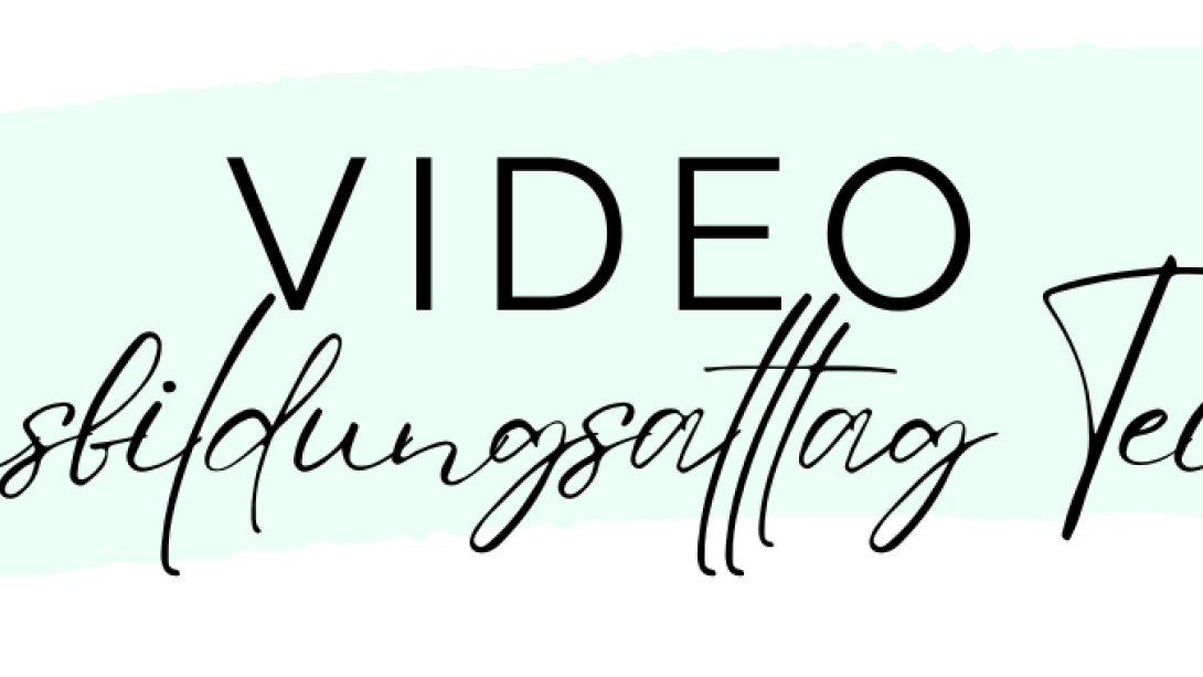 Banner Video Ausbildungsalltag Teil 2
