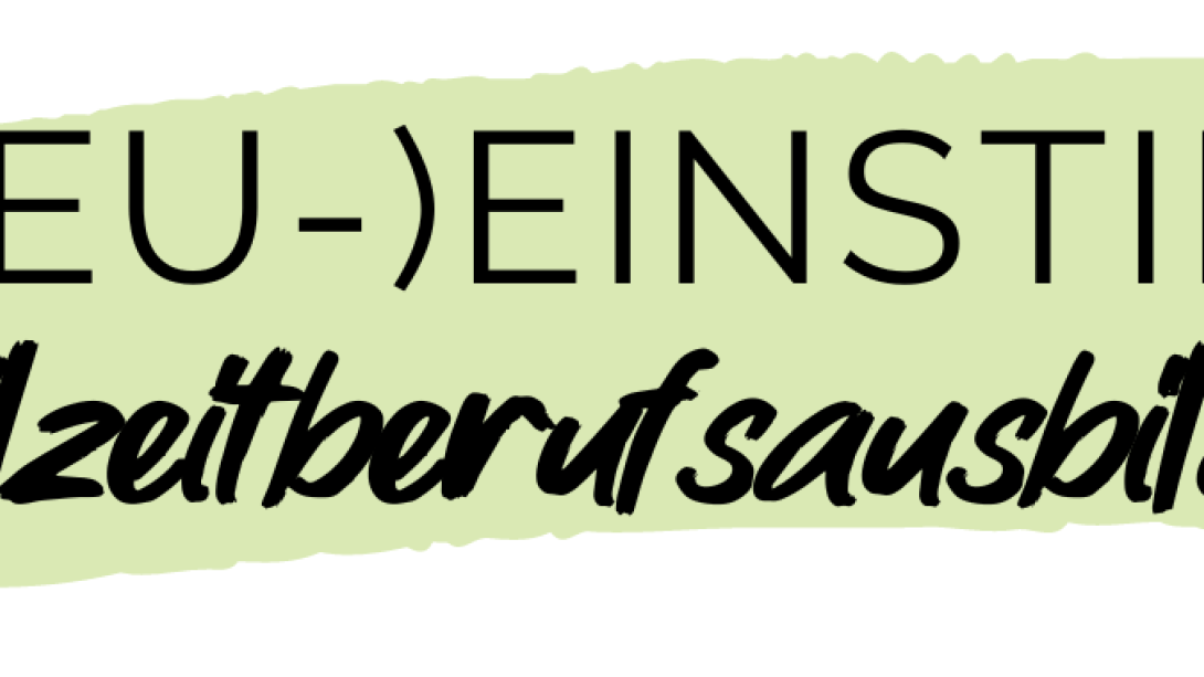 (Neu-)einstieg Teilzeitberufsausbildung