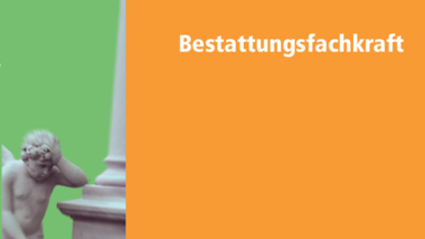 Umsetzungshilfe Bestattungsfachkraft